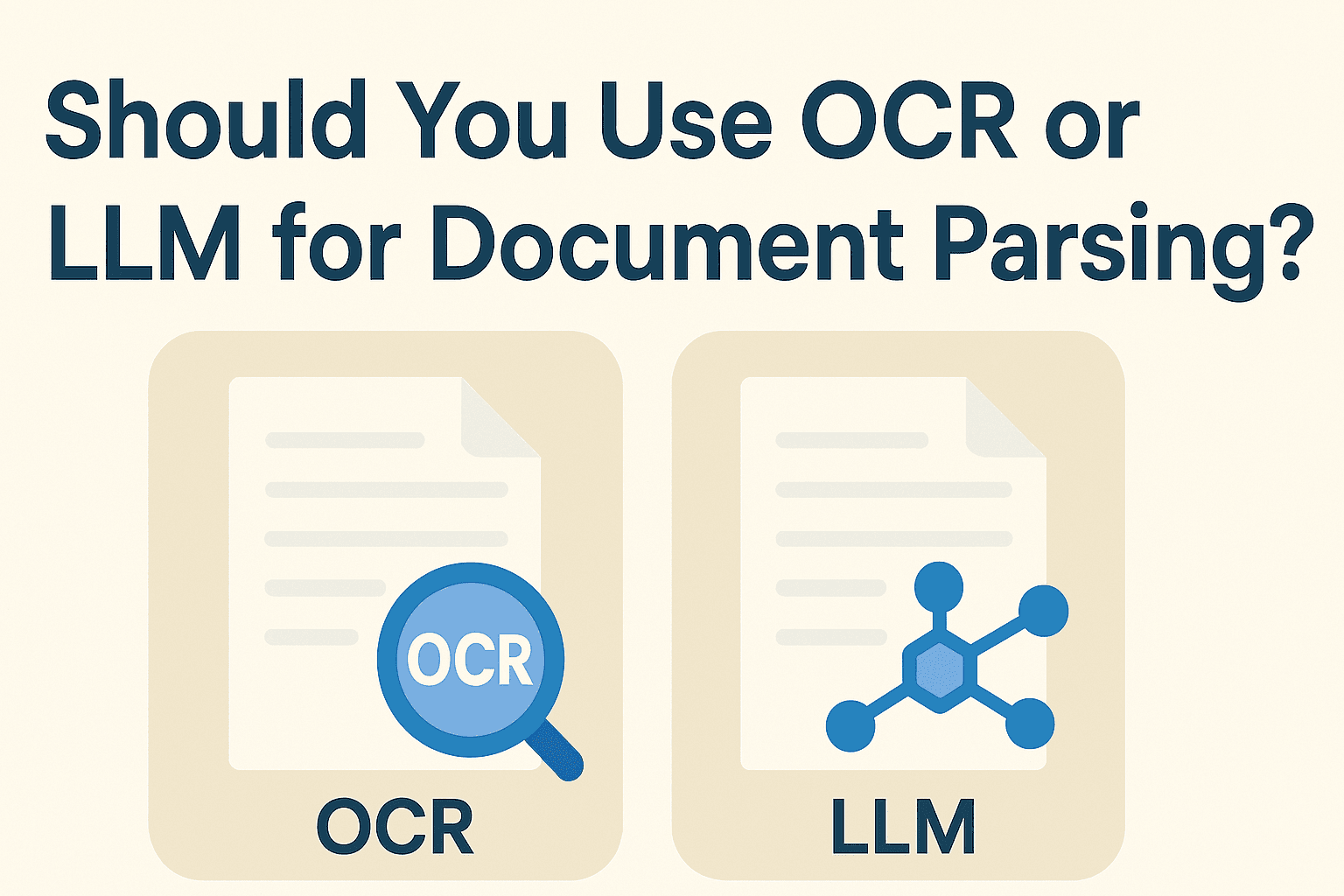 Cover Image for Should You Use OCR or LLM for Document Parsing?