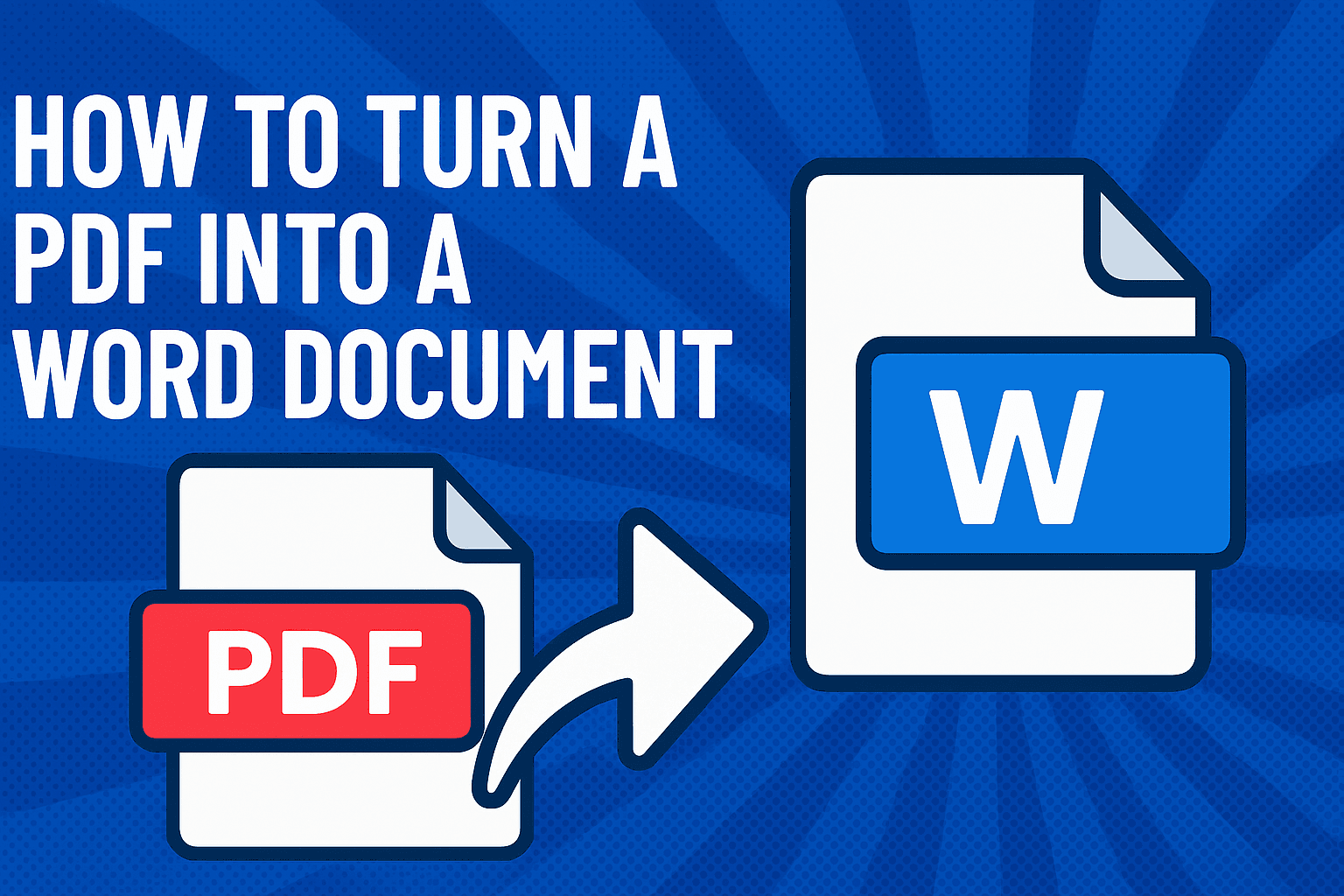 Cover image for How to Turn a PDF into a Word Document?